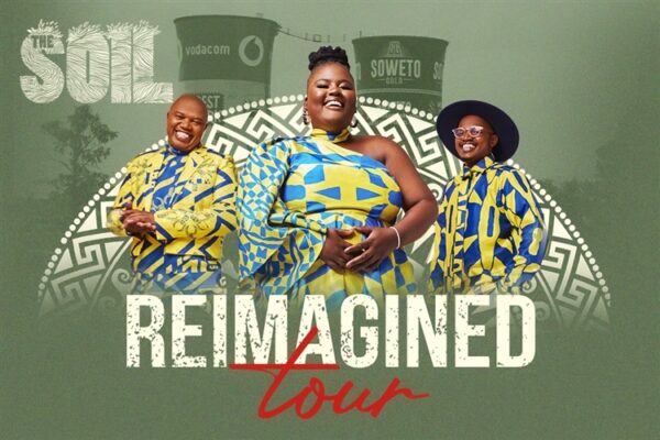 THE SOIL - REIMAGINED TOUR (Soweto Theatre)